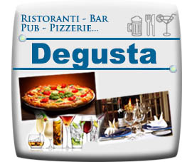 Ristoranti, Bar, Pub, Pizzerie, Lounge Bar, Cornetterie, Rosticcerie...